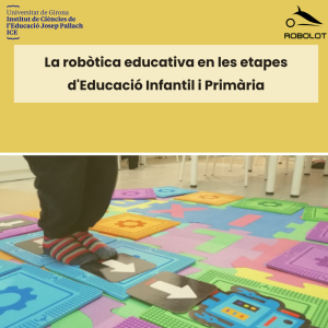 Formació “La robòtica educativa en les etapes d’Educació Infantil i Primària”